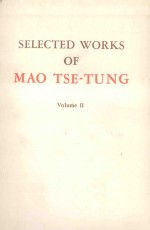 SELECTED WORKS OF MAO TSE TUNG VOLUME II