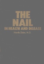 THE NAIL IN HEALTH AND DISEASE