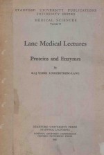 LANE MEDICAL LECTURES PROTEINS AND ENZYMES