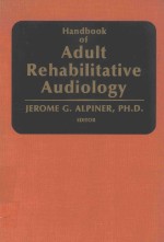 HANDBOOK OF ADULT REHABILITATIVE AUDIOLOGY