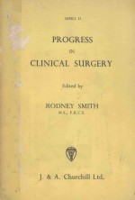 PROGRESS IN CLINICAL SURGERY SERIES II