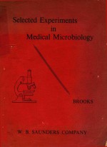 SELECTED EXPERIMENTS IN MEDICAL MICROBIOLOGY