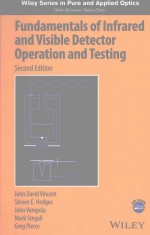 FUNDAMENTALS OF INFRARED AND VISIBLE DETECTOR OPERATION AND TESTING SECOND EDITION