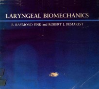 LARYNGEAL BIOMECHANICS