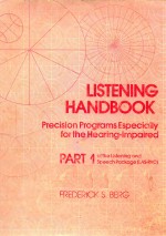 LISTENING HANDBOOK PRECISION PROGRAMS ESPECIALLY FOR THE HEARING IMPAIRED PART 1 OF THE LISTENING AN