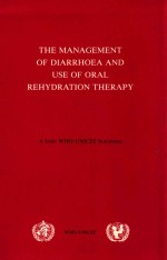 THE MANAGEMENT OF DIARRHOEA AND USE OF ORAL REHTDRATION THERAPY