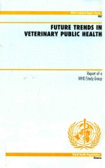 FUTURE TRENDS IN VETERINARY PUBLIC HEALTH