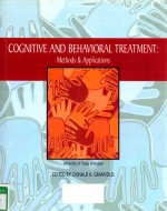 COGVITIVE AND BEHAVIORAL TREATMENT MEHTODS & APPLICATIONS