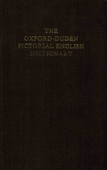 THE OXFORD-DUDEN PICTORIAL ENGLISH DICTIONARY