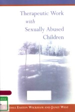 THERAPEUTIC WORK WITH WEXUALL ABUSED CHILDREN