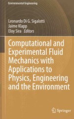 COMPUTATIONAL AND EXPERIMENTAL FLUID MECHANICS WITH APPLICATIONS TO PHYSICS