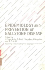 EPIDEMIOLOGY AND PREVENTION OF GALLSTONE DISEASE