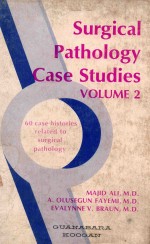 SURGICAL PATHOLOGY CASE STUDIES VOLUME 2