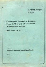 CARCINOGENIC POTENTIAL OF ROTENONE PHASE II ORAL AND INTRAPERITONEAL ADMINISTRATION TO RATS