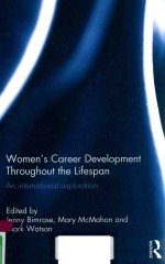 WOMEN'S CAREER DEVELOPMENT THOUGHOUT THE LIFESPAN AN INTERNATIONAL EXPLORATION