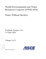 WORLD ENVIRONMENTAL AND WATER RESOURCES CONGRESS (EWRI 2014) WATRE WITHOUT BORDERS PORTLAND