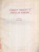 CURRENT THERAPY IN VASCULAR SURGERY