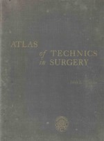 ATLAS OF TECHNICS IN SURGERY