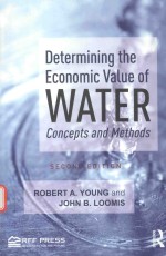 DETERMINING THE ECONOMIC VALUE OF WATER CONCEPTS AND METHODS 2NE EDITION