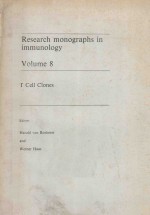 RESEARCH MONOGRAPHS IN IMMUNOLOGY VOLUME 8 T CELL CLONES