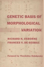 GENETIC BASIS OF MORPHOLOGICAL VARIATION