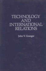 TECHNOLOGY AND INTERNATIONAL RELATIONS