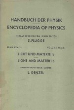 HANDBUCH DER PHYSIK BAND XXV 2C LICHT UND MATERIE IC