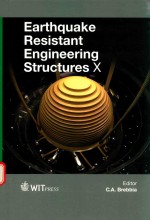 EARTHQUAKE RESISTANT ENGINEERING STRUCTURES X