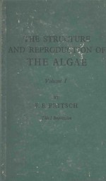 THE STRUCTURE AND REPRODUCTION OF THE ALGAE VOLUME I