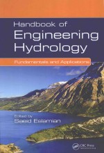 HANDBOOK OF ENGINEERING HYDROLOGY FUNDAMENTALS AND APPLICATIONS