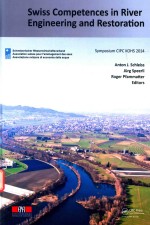 SWISS COMPETENCES IN RIVER ENGINEERING AND RESTORATION