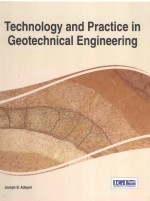 TECHNOLOGY AND PRACTICE IN GEOTECHNICAL ENGINEERING