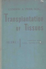 TRANSPLANTATION OF TISSUES VOLUME I