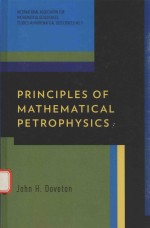 PRINCIPLES OF MATHEMATICAL PETROPHYSICS