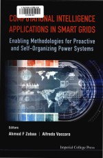 Computational intelligence applications in smart grids enabling methodologies for proactive and self