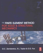 THE FINITE ELEMENT METHOD FOR SOLID AND STRUCTURAL MECHANICS SEVENTH EDITION