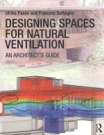 DESIGNING SPACES FOR NATURAL VENTILATION AN ARCHITECT'S GUIDE