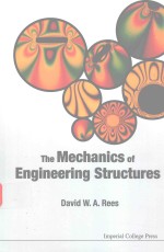 THE MECHANICS OF ENGINEERING STRUCTURES