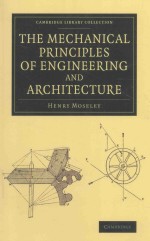 THE MECHANICAL PRINCIPLES OF ENGINEERING AND ARCHITECTURE