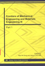 FRONTIERS OF MECHANICAL ENGINEERING AND MATERIALS ENGINEERING III PART 1