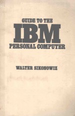 GUIDE TO THE IBM PERSONAL COMPUTER