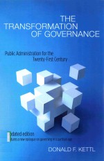 THE TRANSFORMATION OF GOVERNANCE PUBLIC ADMINISTRATION FOR THE TWENTY-FIRST CENTURY UPDATED EDITION