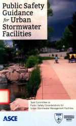 PUBLIC SAFETY GUIDANCE FOR URBAN STORMWATER FACILITIES