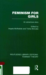 FEMINISM FOR GIRLS: AN ADVENTURE STORY