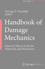 HANDBOOK OF DAMAGE MECHANICS NANO TO MACRO SCALE FOR MATERIALS AND STRUCTURES VOLUME 2