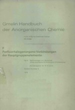 GMELIN HANDBUCH DER ANORGANISCHEN CHEMIE F PERGLUORHALOGENORGANO VERBINDUNGEN DER HAUPTGRUPPENELEMEN