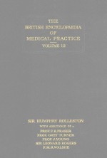 THE BRITISH ENCYCOLPAEDIA OF MEDICAL PRACTICE VOLUME 12