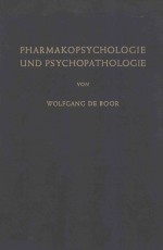 PHARMAKOPSYCHOLOGIE UND PSYCHOPATHOLOGIE