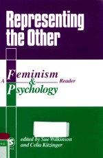 REPRESENTING THE OTHER: A FEMINISM & PSYCHOLOGY READER