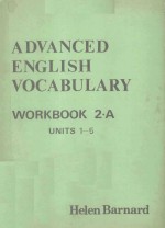 ADVANCED ENGLISH VOCABULARY WORKBOOK 2 A